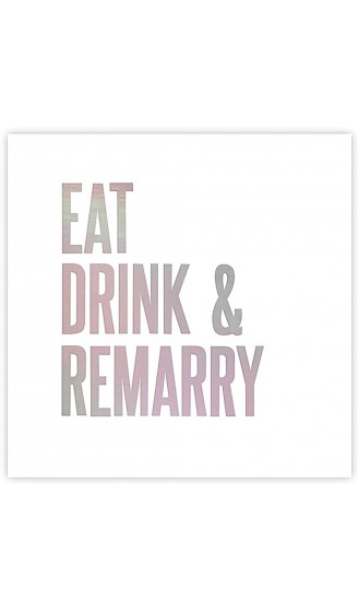 Lustige Cocktail-Servietten Eat Drink & Remarry zweite Hochzeit Zubehör 12,7 x 12,7 cm 20 Stück Party-Servietten - B08N3321GXH